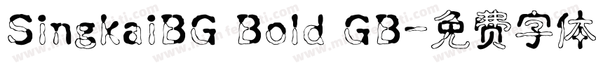 SingkaiBG Bold GB字体转换